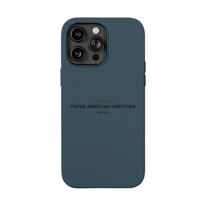 Engraved PU Leather Phone Case — "Proud American Christian" Minimalist Protective Cover