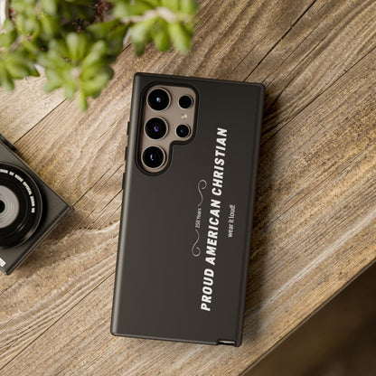 Proud American Christian Tough Phone Case — Slim Black Protective Cover