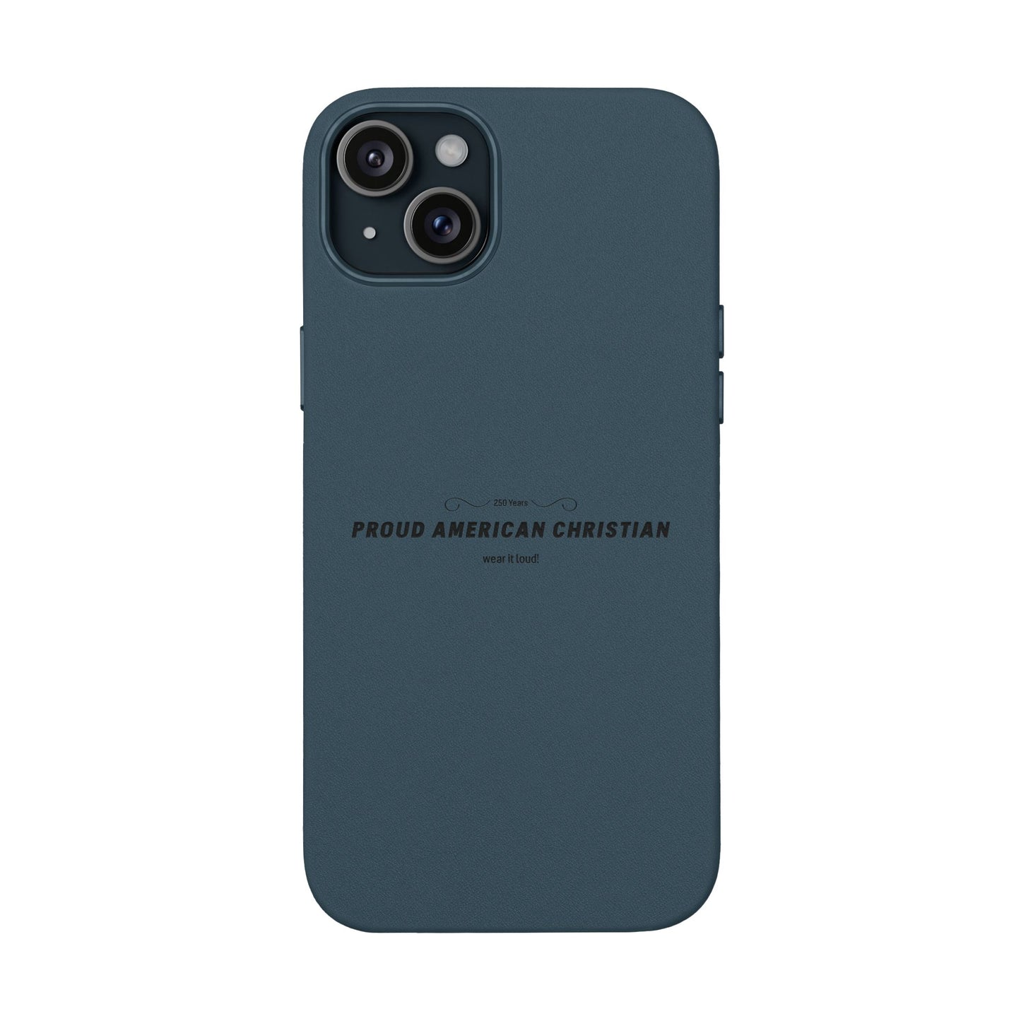 Engraved PU Leather Phone Case — "Proud American Christian" Minimalist Protective Cover