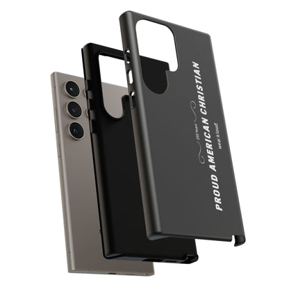 Proud American Christian Tough Phone Case — Slim Black Protective Cover