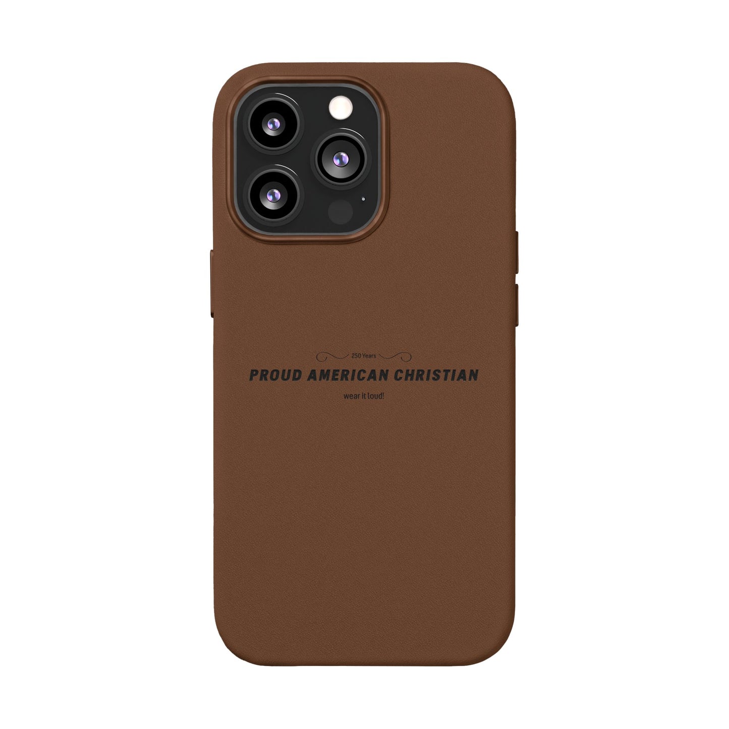 Engraved PU Leather Phone Case — "Proud American Christian" Minimalist Protective Cover