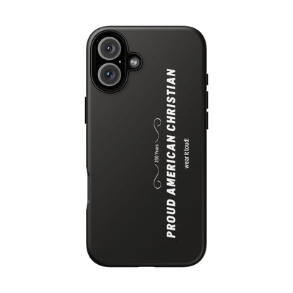 Proud American Christian Tough Phone Case — Slim Black Protective Cover