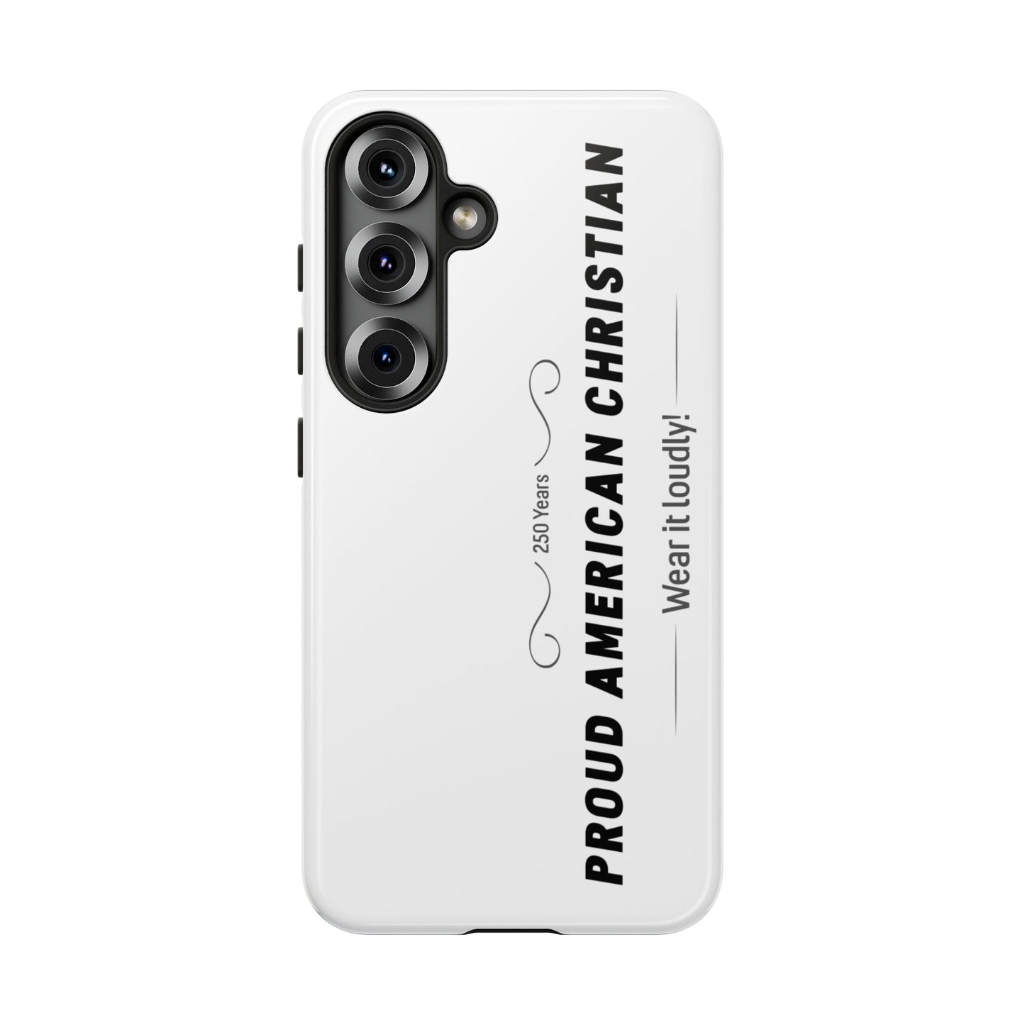 Proud American Christian iPhone Case — "Wear It Loudly" Patriotic Religious Phone Cover