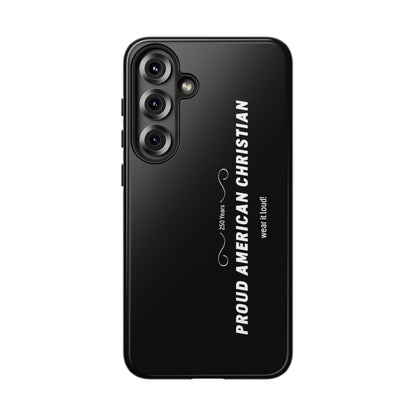 Proud American Christian Tough Phone Case — Slim Black Protective Cover