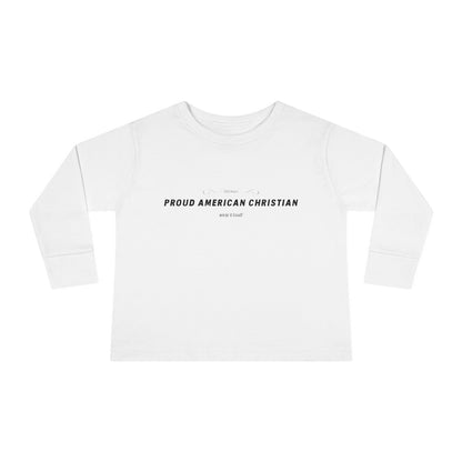 Toddler Long Sleeve Tee — "Proud American Christian" Minimalist Baby Shirt