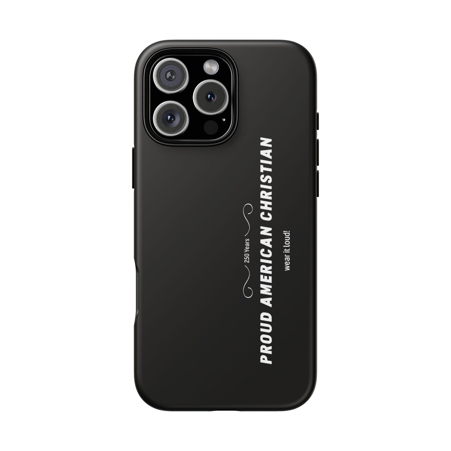 Proud American Christian Tough Phone Case — Slim Black Protective Cover