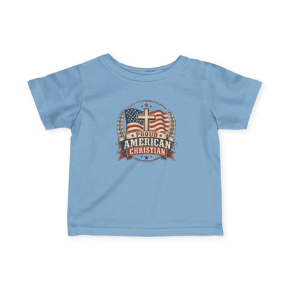 Infant Tee — "Proud American Christian" Cross & Flag Baby Shirt