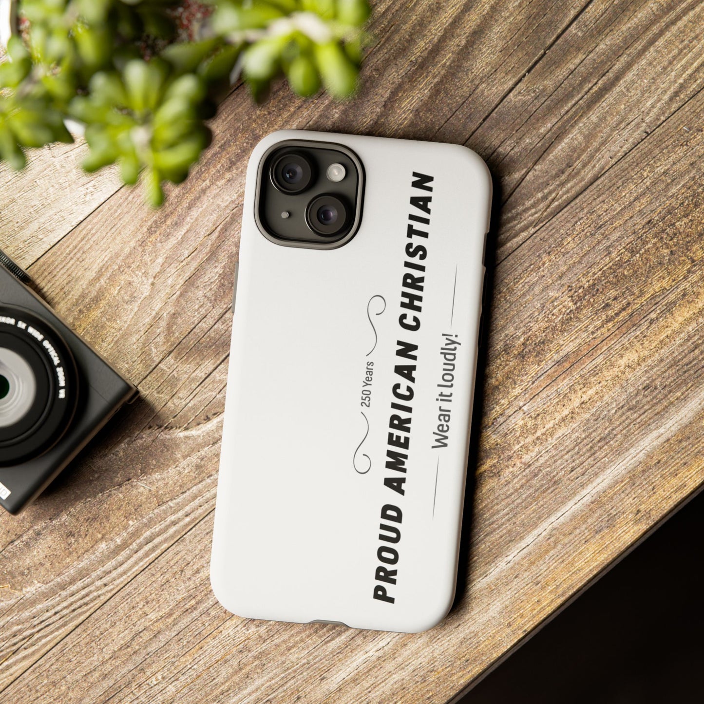 Proud American Christian iPhone Case — "Wear It Loudly" Patriotic Religious Phone Cover