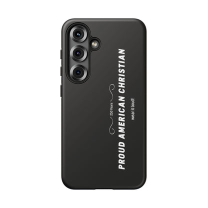 Proud American Christian Tough Phone Case — Slim Black Protective Cover