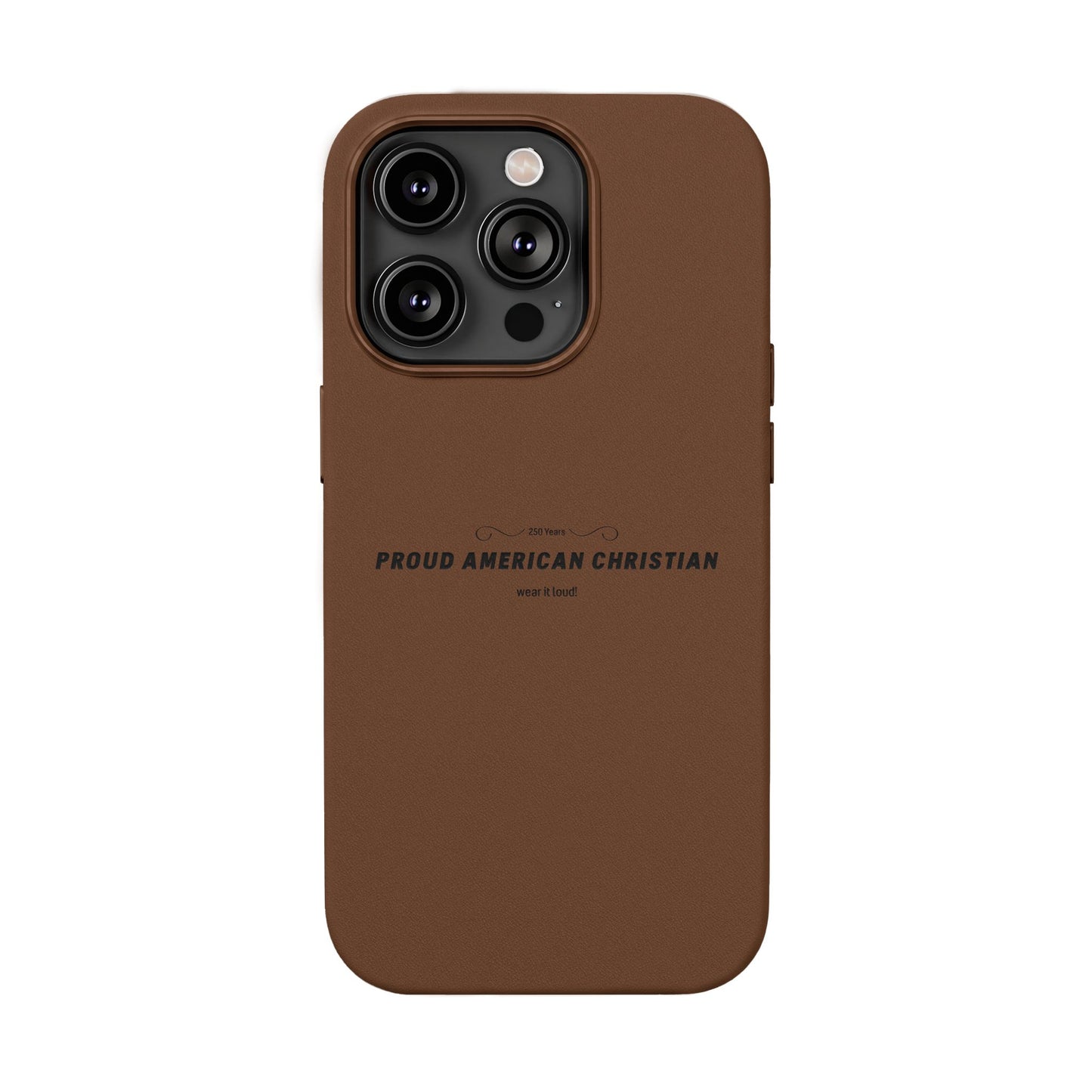 Engraved PU Leather Phone Case — "Proud American Christian" Minimalist Protective Cover