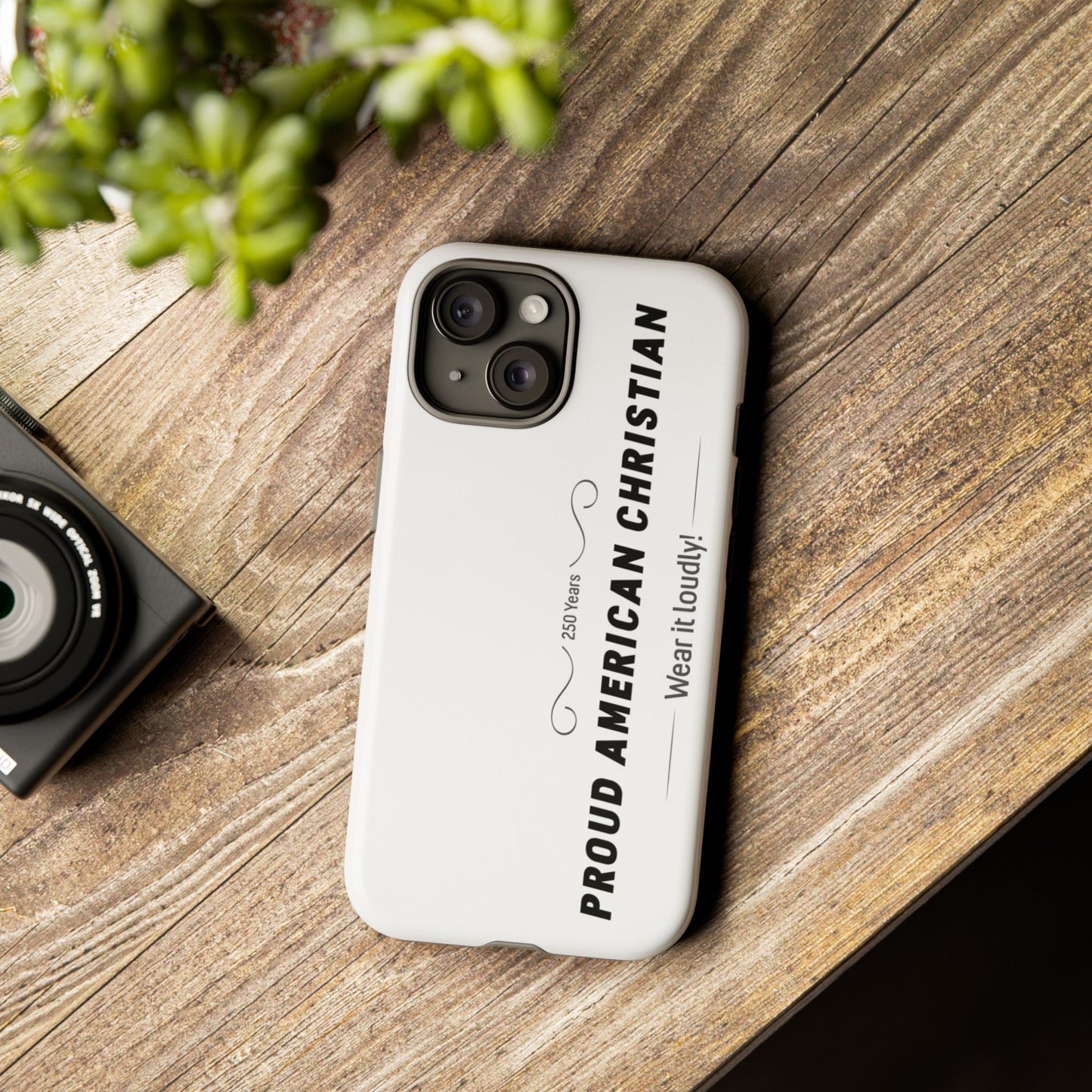 Proud American Christian iPhone Case — "Wear It Loudly" Patriotic Religious Phone Cover