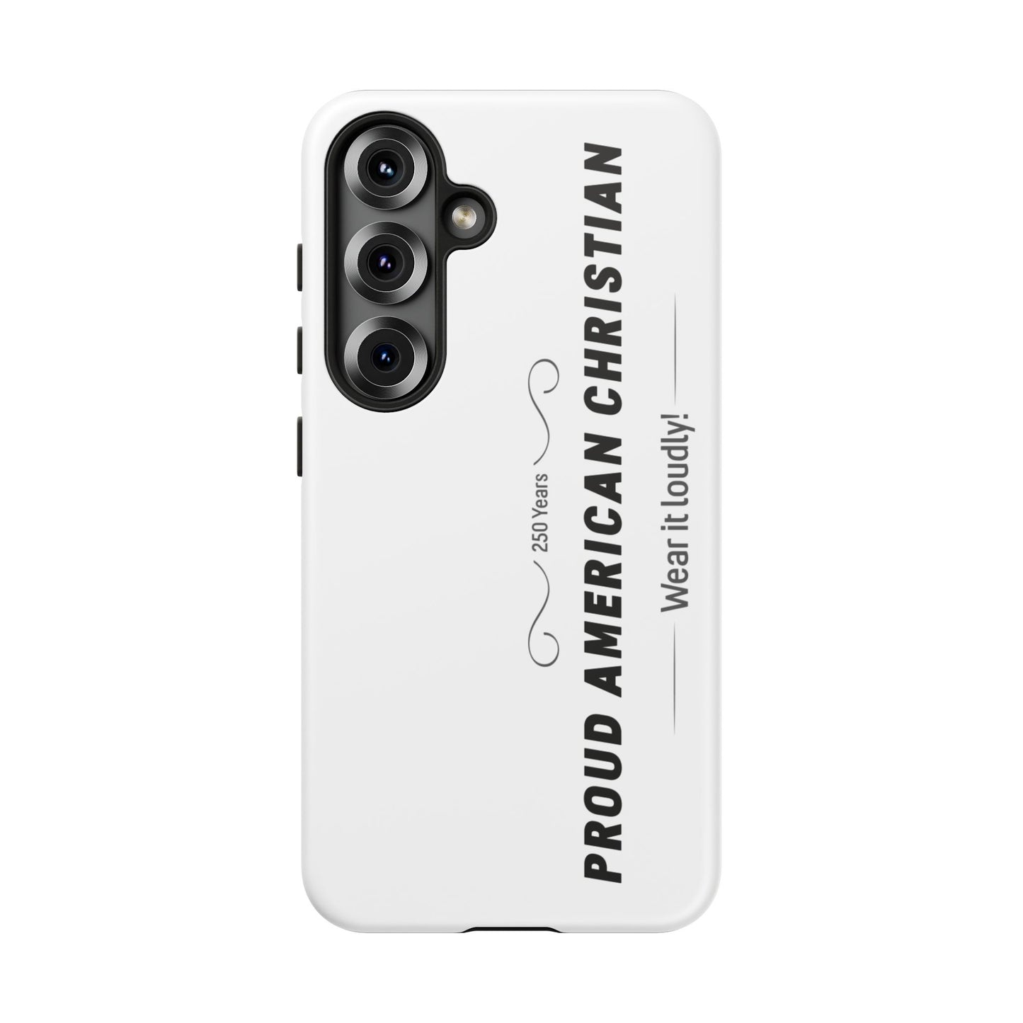 Proud American Christian iPhone Case — "Wear It Loudly" Patriotic Religious Phone Cover