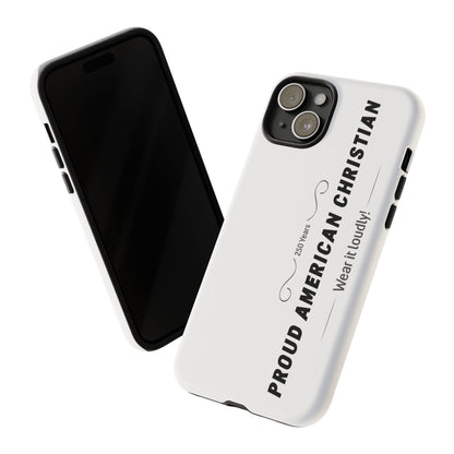 Proud American Christian iPhone Case — "Wear It Loudly" Patriotic Religious Phone Cover