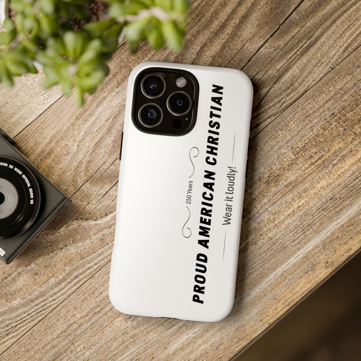 Proud American Christian iPhone Case — "Wear It Loudly" Patriotic Religious Phone Cover