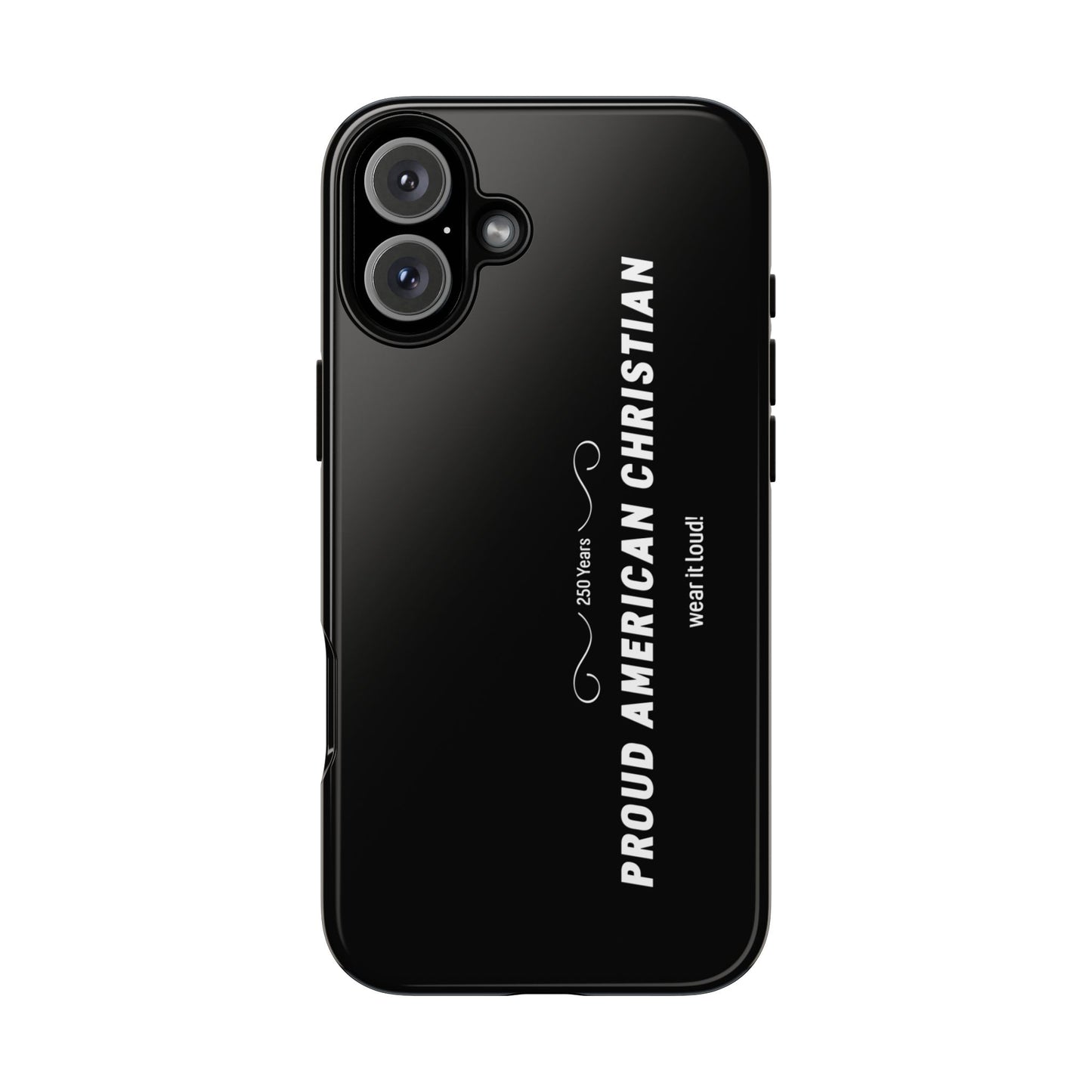 Proud American Christian Tough Phone Case — Slim Black Protective Cover