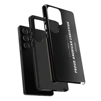 Proud American Christian Tough Phone Case — Slim Black Protective Cover