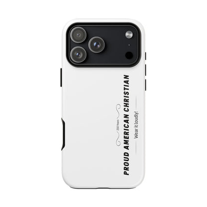 Proud American Christian iPhone Case — "Wear It Loudly" Patriotic Religious Phone Cover