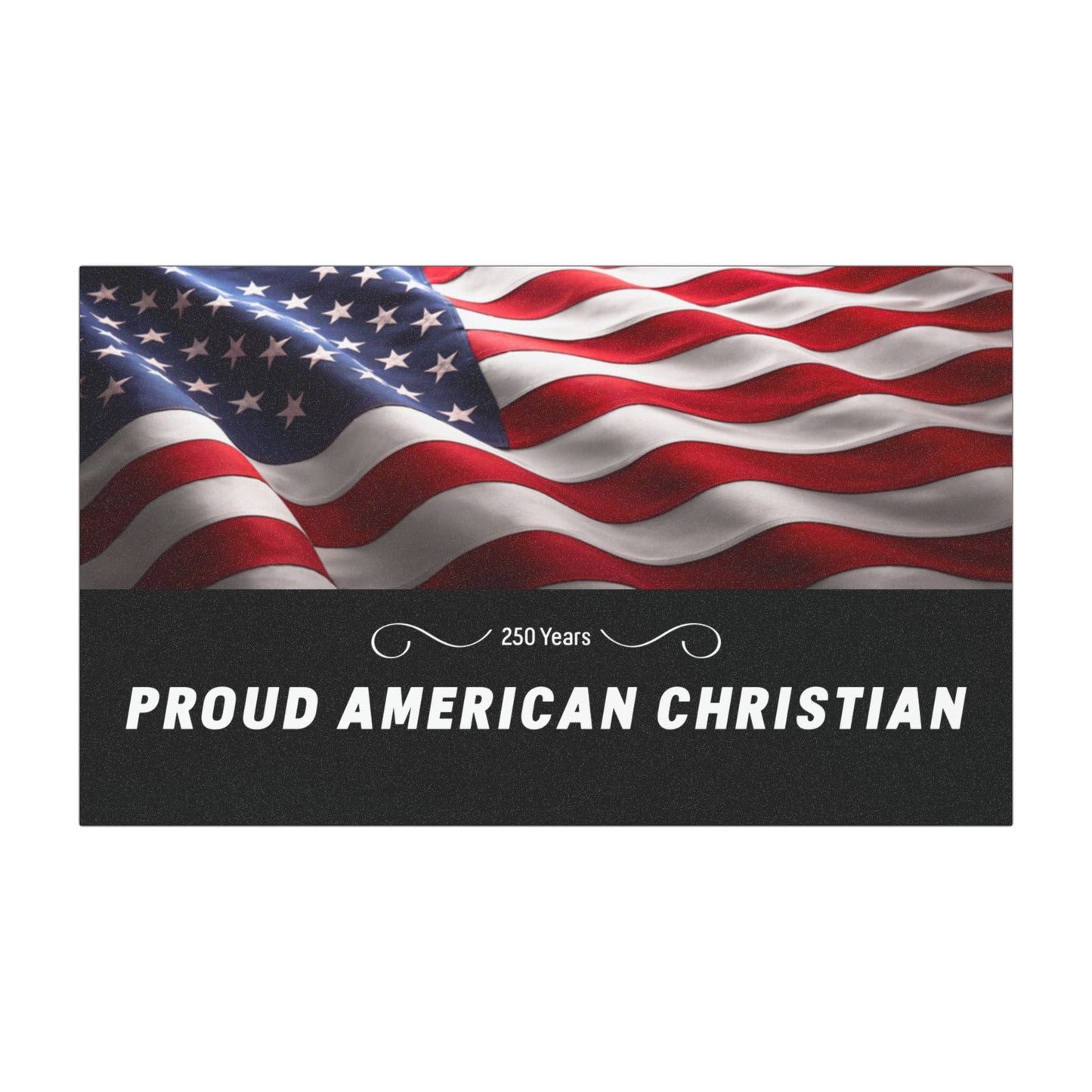 Proud American Christian Car Magnet - USA Flag Bumper Sticker