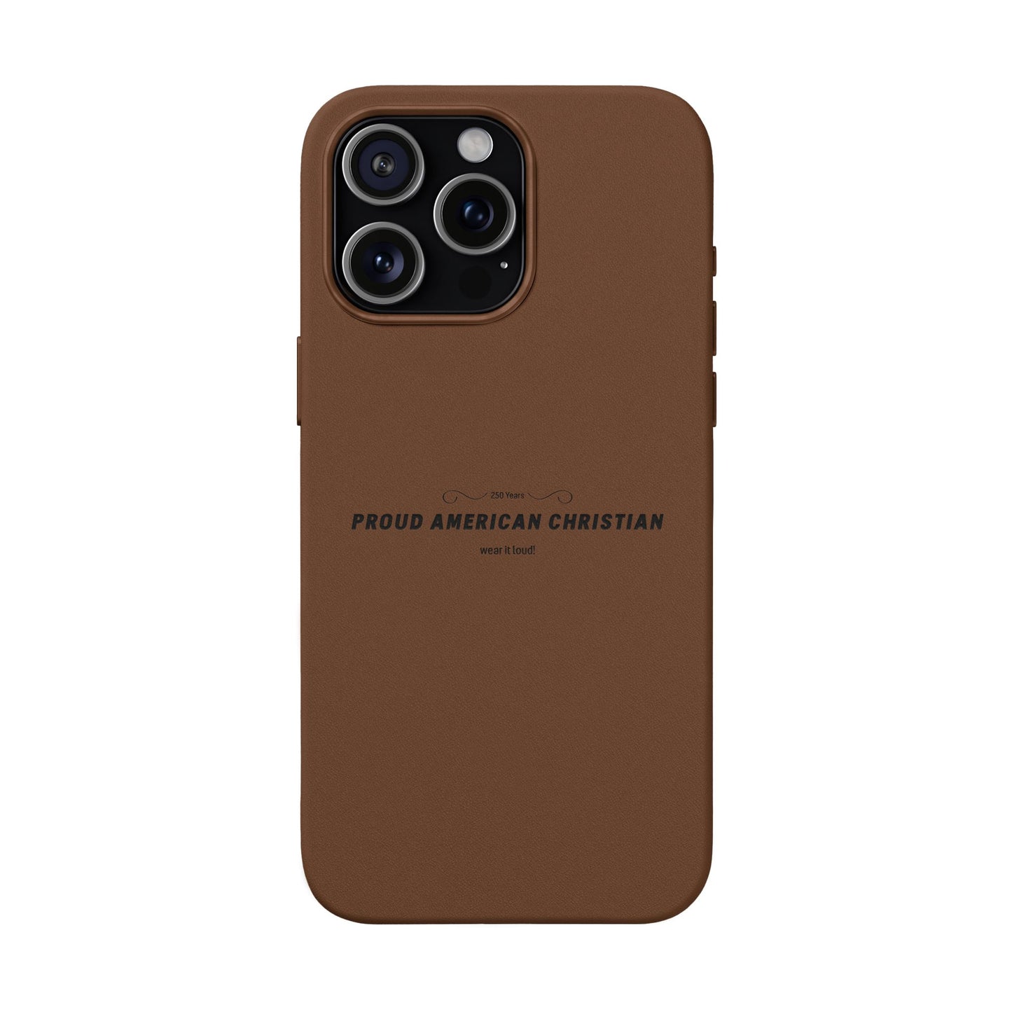 Engraved PU Leather Phone Case — "Proud American Christian" Minimalist Protective Cover