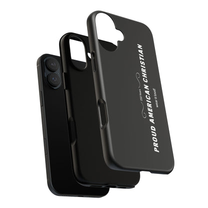 Proud American Christian Tough Phone Case — Slim Black Protective Cover