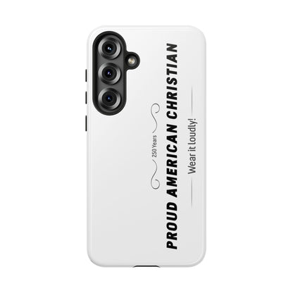 Proud American Christian iPhone Case — "Wear It Loudly" Patriotic Religious Phone Cover