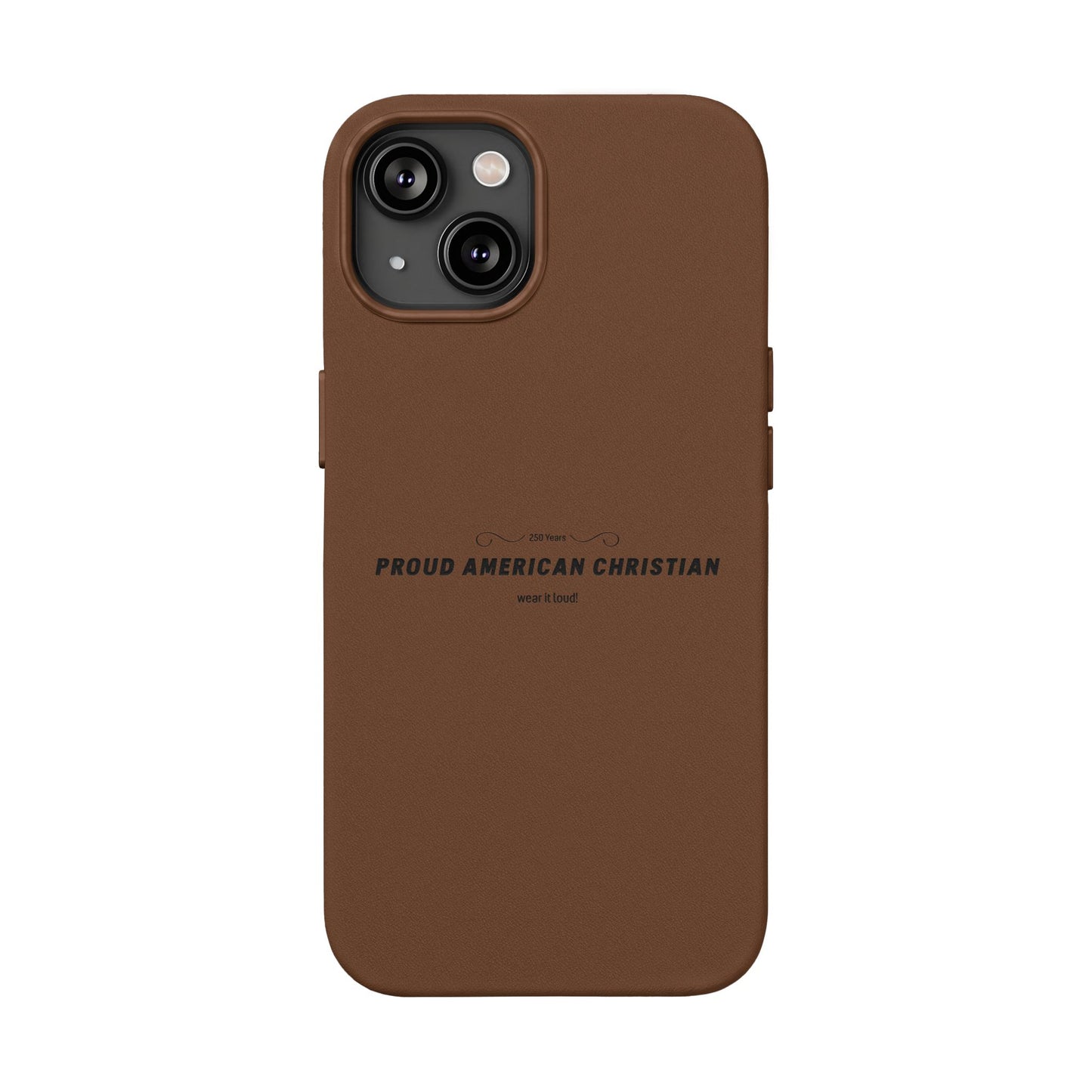 Engraved PU Leather Phone Case — "Proud American Christian" Minimalist Protective Cover