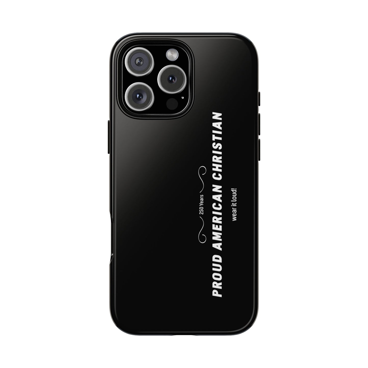 Proud American Christian Tough Phone Case — Slim Black Protective Cover