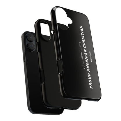 Proud American Christian Tough Phone Case — Slim Black Protective Cover