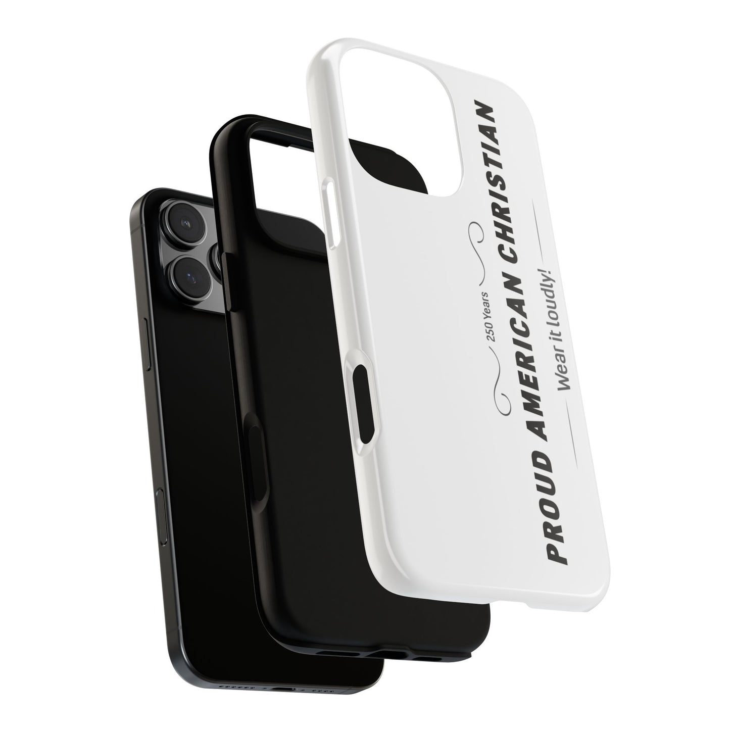 Proud American Christian iPhone Case — "Wear It Loudly" Patriotic Religious Phone Cover