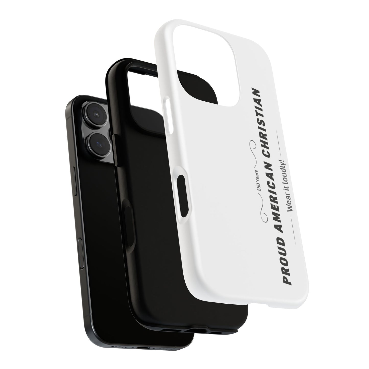 Proud American Christian iPhone Case — "Wear It Loudly" Patriotic Religious Phone Cover