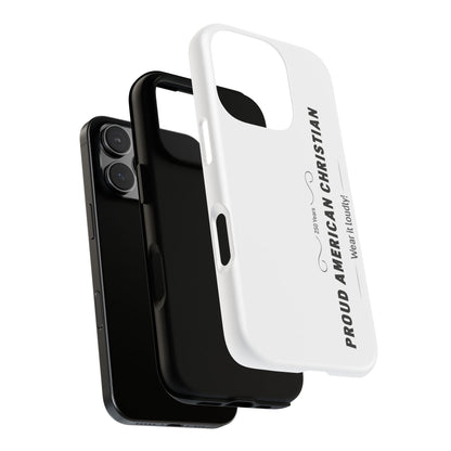 Proud American Christian iPhone Case — "Wear It Loudly" Patriotic Religious Phone Cover