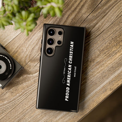 Proud American Christian Tough Phone Case — Slim Black Protective Cover
