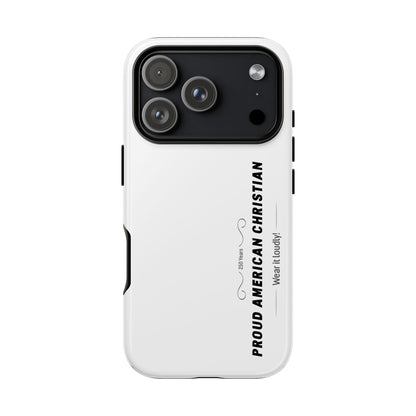 Proud American Christian iPhone Case — "Wear It Loudly" Patriotic Religious Phone Cover