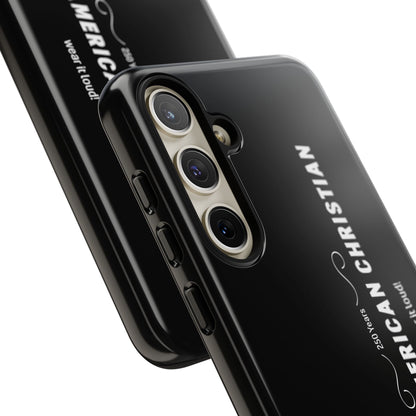 Proud American Christian Tough Phone Case — Slim Black Protective Cover