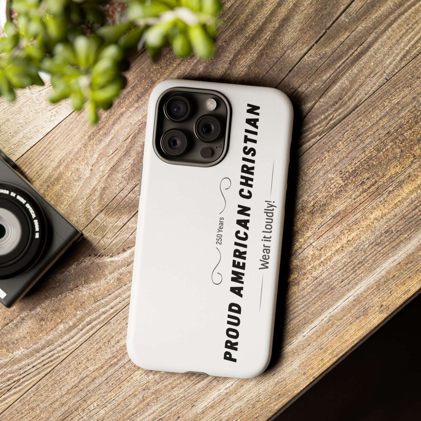 Proud American Christian iPhone Case — "Wear It Loudly" Patriotic Religious Phone Cover