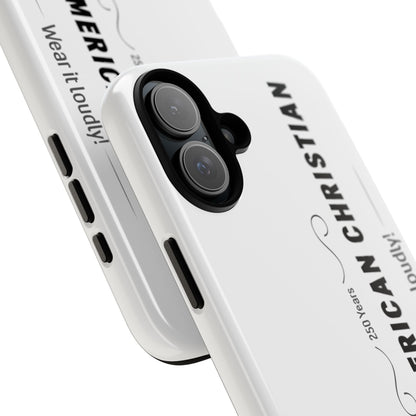 Proud American Christian iPhone Case — "Wear It Loudly" Patriotic Religious Phone Cover