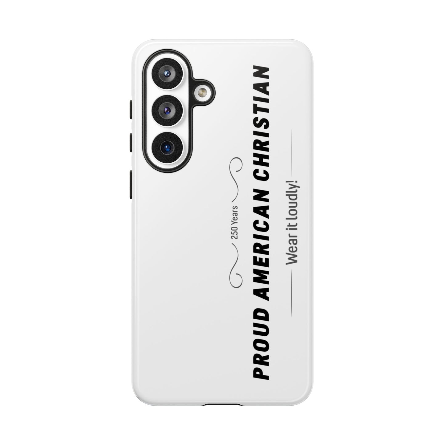 Proud American Christian iPhone Case — "Wear It Loudly" Patriotic Religious Phone Cover